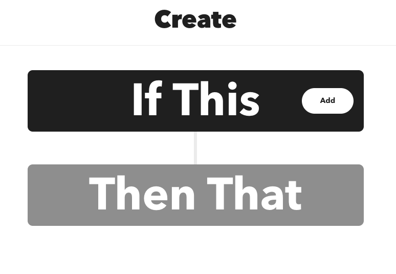 Screenshot from ifttt.com/create.